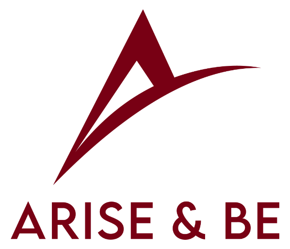 Arise & Be